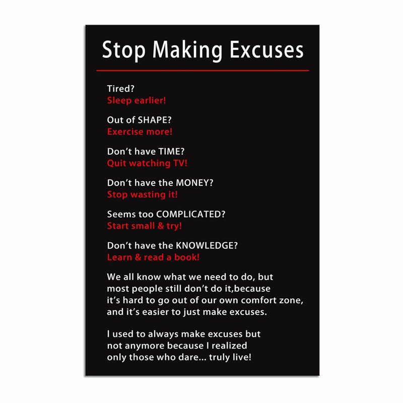 Motivation, «Arrêtez de faire des excuses», affiche inspirante sur toile, impression sur toile, œuvre d'art pour bureau, salon, décoration murale, encadré en bois, prêt à être accroché [l 24 po x H 36 po]