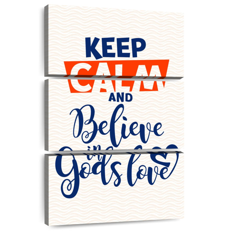 Tergel Keep Calm and Believe In God Love