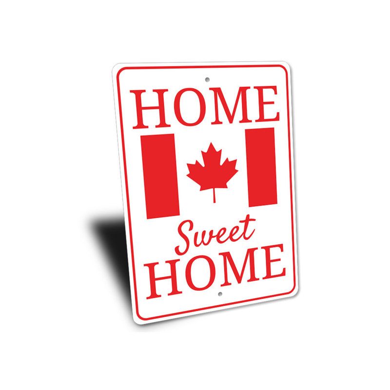 Enseigne en aluminium Canadian Home, H 18 po x l 12 po x P 0,06 po