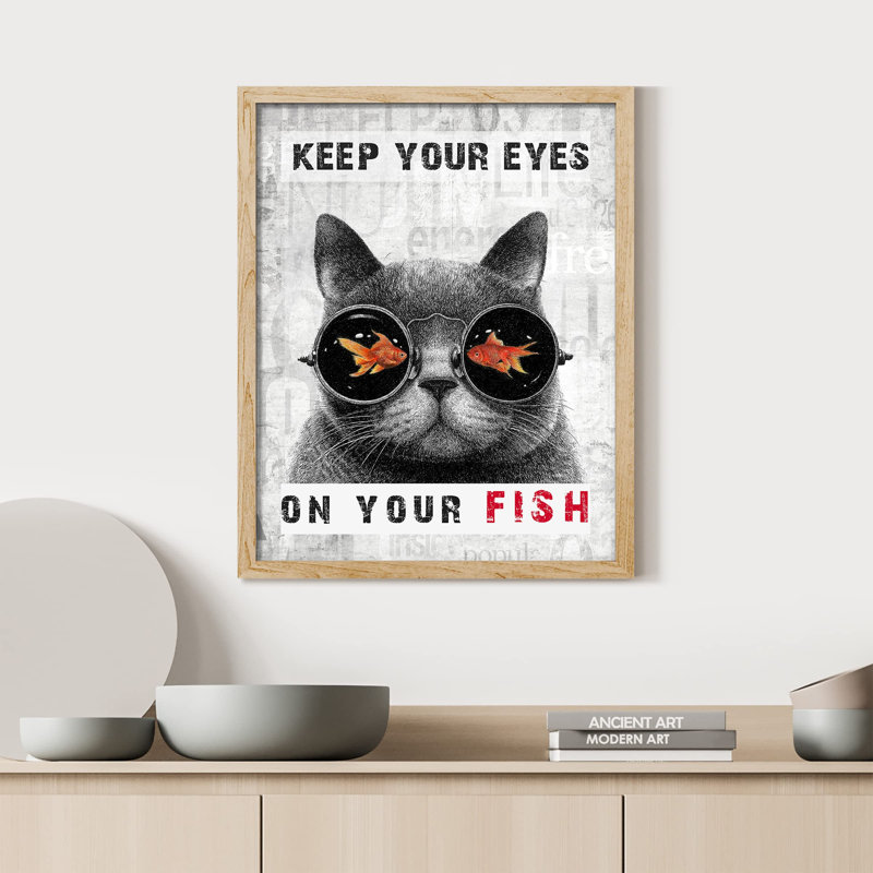 «Keep Your Eyes On Your Fish», Naturel, H 10 po x l 8 po