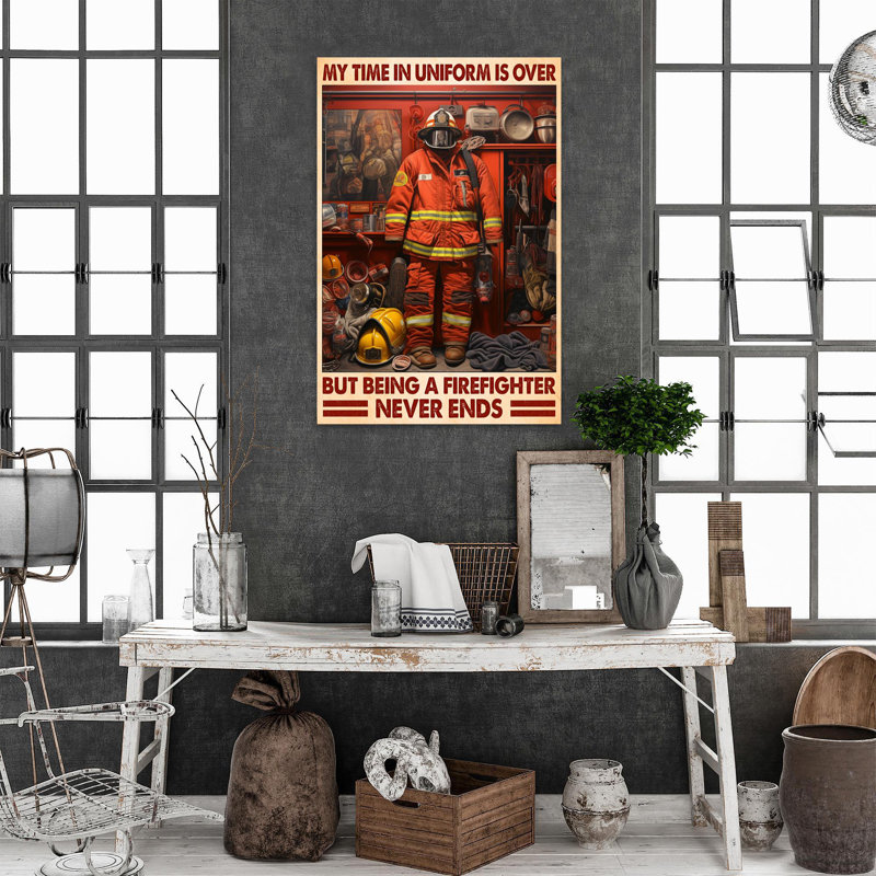 «Being A Firefighter Never Ends - 1 pièce», reproduction d'art graphique sur toile tendue, H 36 po x l 24 po x P 1,25 po