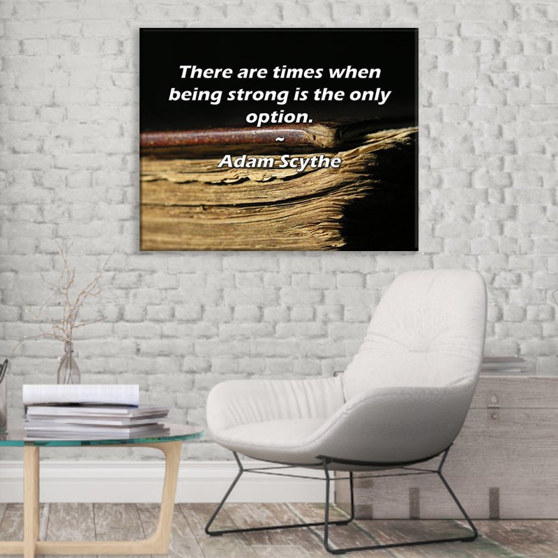Astoria Grand Gallery Wrapped Canvas By Adam Scythe: "There are times when being strong is the only o