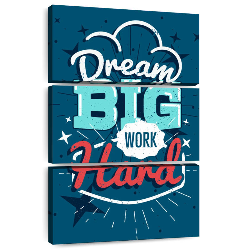 Tergel Dream Big Work Hard, 38" H x 24" W