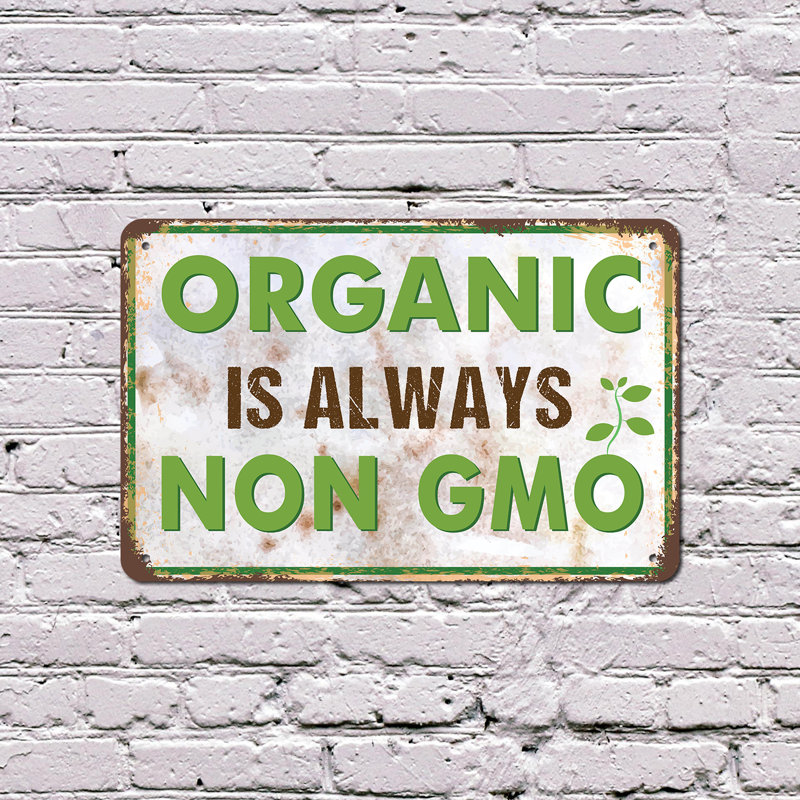 Enseigne en plastique organique 10 "x 14" de style vintage Organic Is Always Non OGM, H 10 po x l 14 po x P 0,1 po