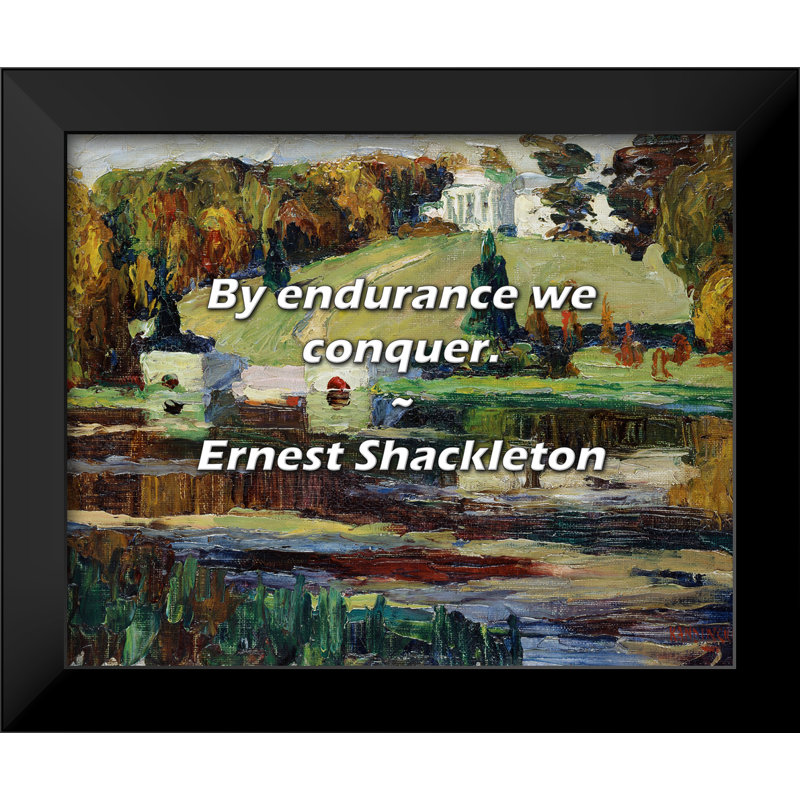 Citation de Ernest Shackleton: Par l'endurance, nous conquérons.