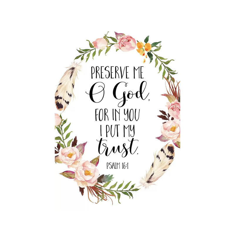 Preserve Me O God, For In You I Put My Trust, Psalm 16:1 - Print on Canvas, 101.6 cm H x 66.04 cm W x 1.91 cm D