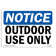 SignMission Notice Outdoor Use Only Sign | Wayfair