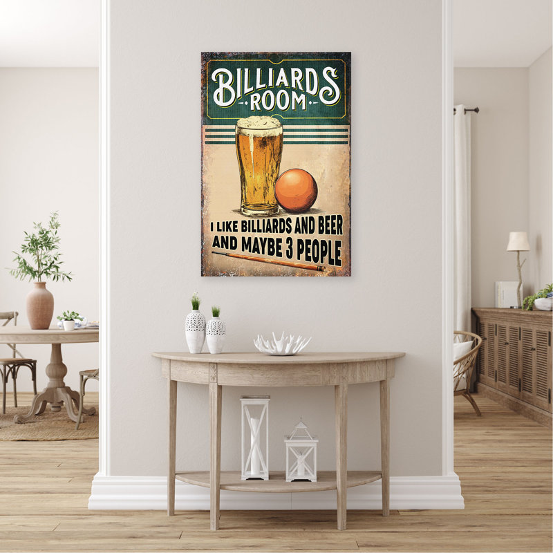 «Beer and Billiard Ball - I Like Billiards And Beer And Peut-être 3 personnes», reproduction d'art graphique sur toile tendue