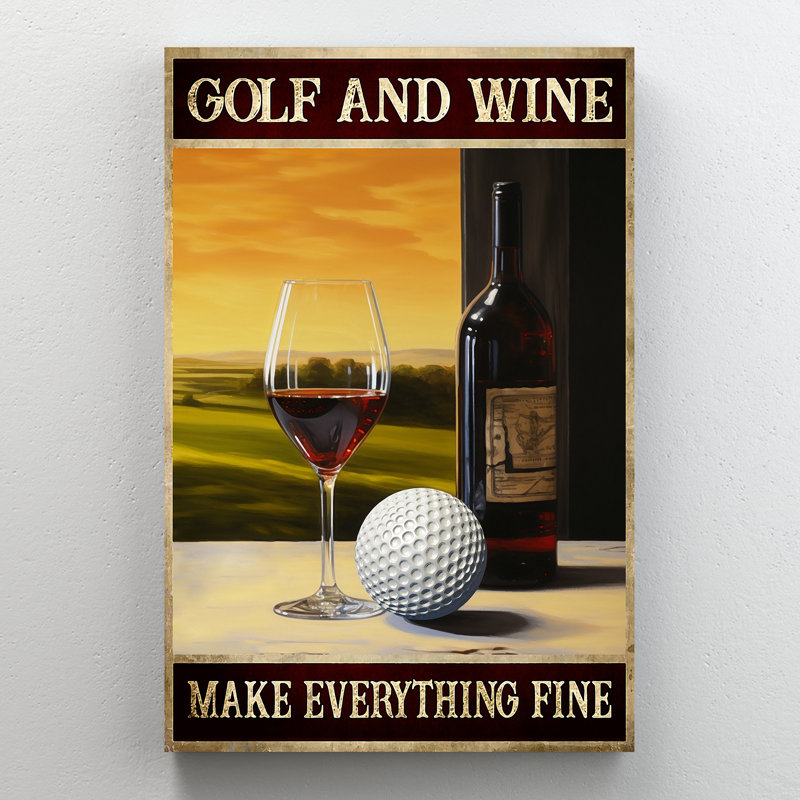 «Golf and Wine - Golf and Wine Make Everything Fine Gallery», toile tendue, décor d'illustration sport, décor de salon bleu