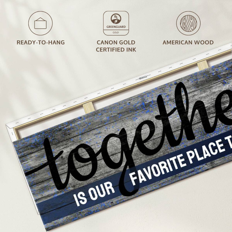 " Together Quote " by Faithinart, 17" H x 51" W x 1.25" D