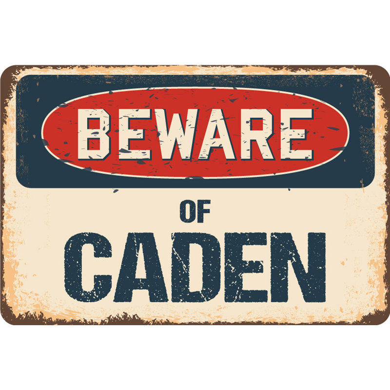 Panneau Amald Beware of Caden, H 8 po x l 12 po x P 0,1 po