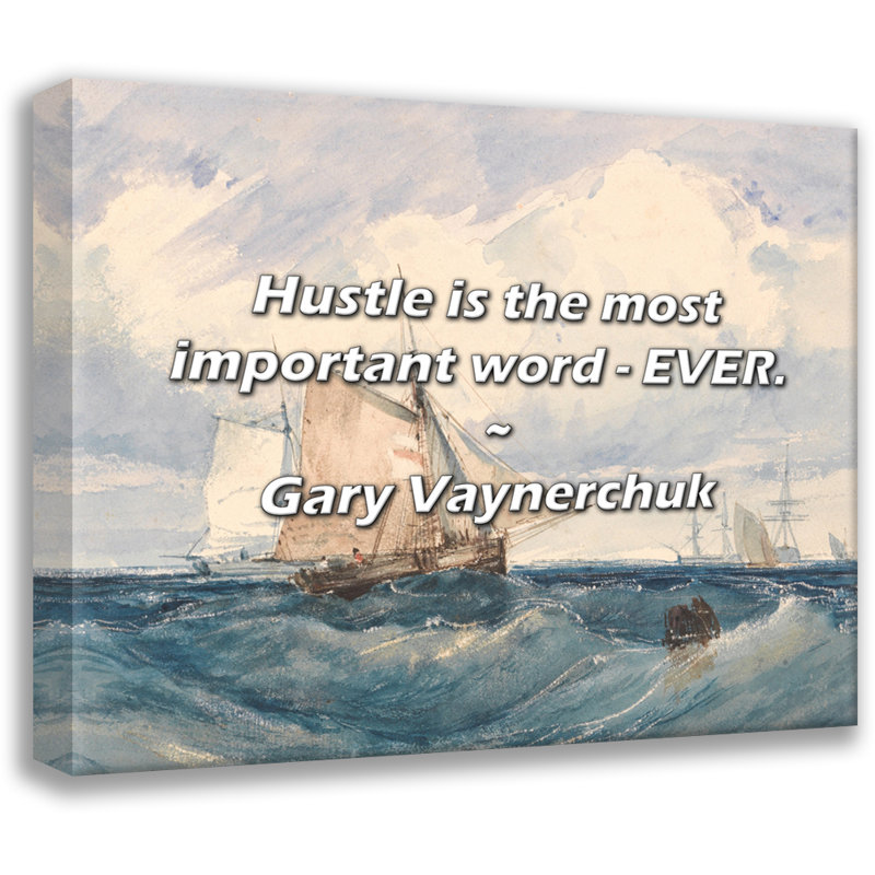 Citation artistique: «Hustle is the plus important mot - EVER.» Toile tendue par Gary Vaynerchuk, H 17 po x l 24 po
