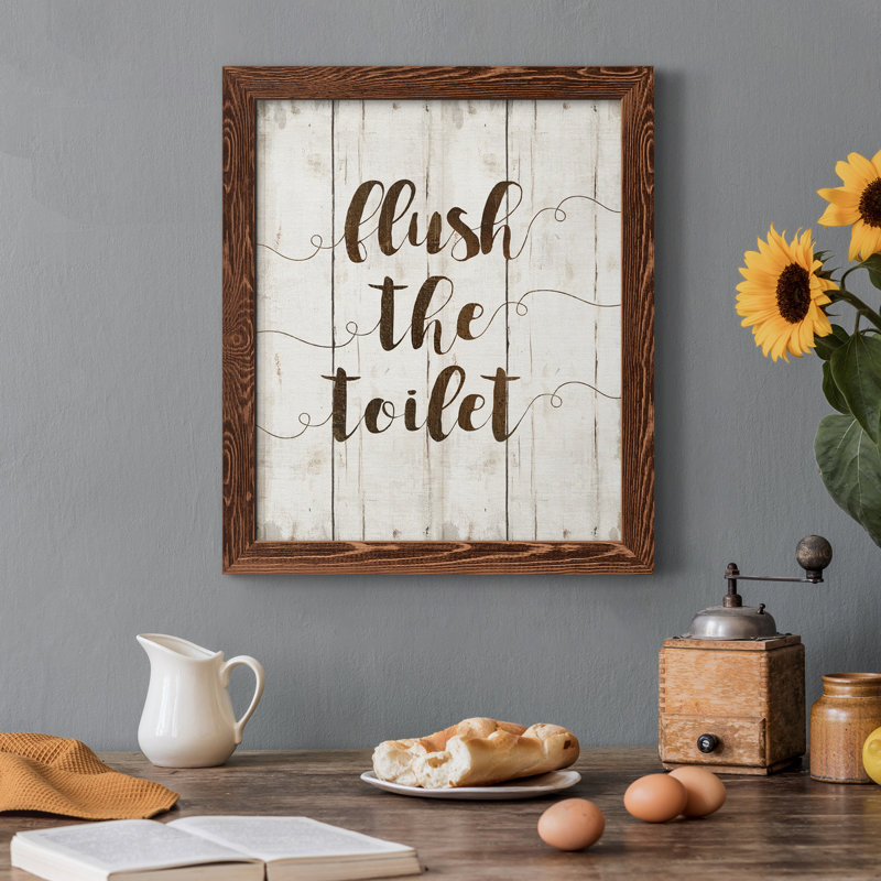 «Flush the toilettes», art textuel sur toile, Érable, H 37,5 po x l 27,5 po x P 1,5 po