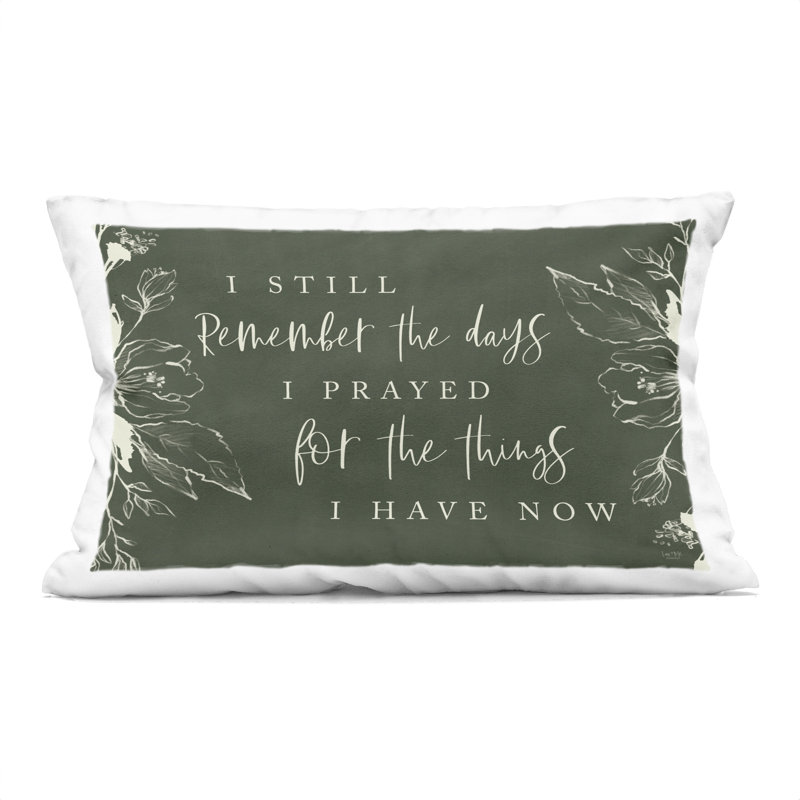 Coussin décoratif Still Still The Days Gratitude, imprimé par Lux + Me Designs, 14 x 7 x 20