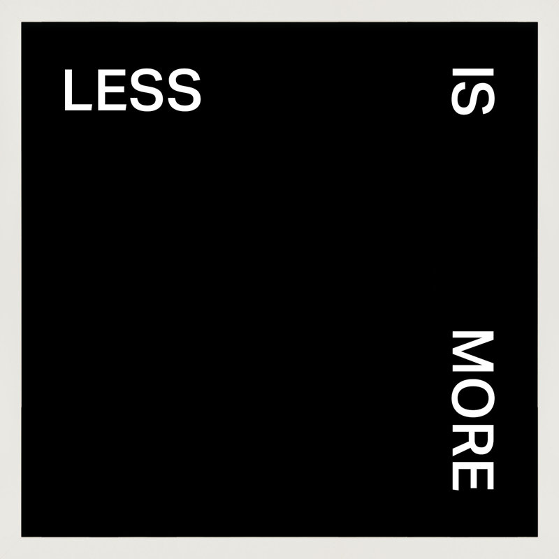 Less Is More Print, White Framed, 44" H x 44" W