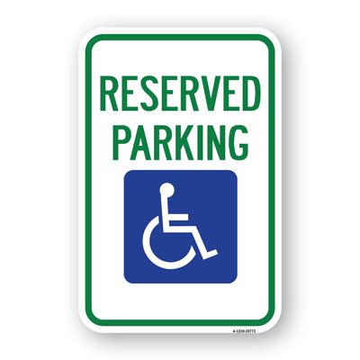 Reserved Parking With Handicapped Symbol 18" x 24" Heavy-Gauge Aluminum Rust Proof Parking Sign