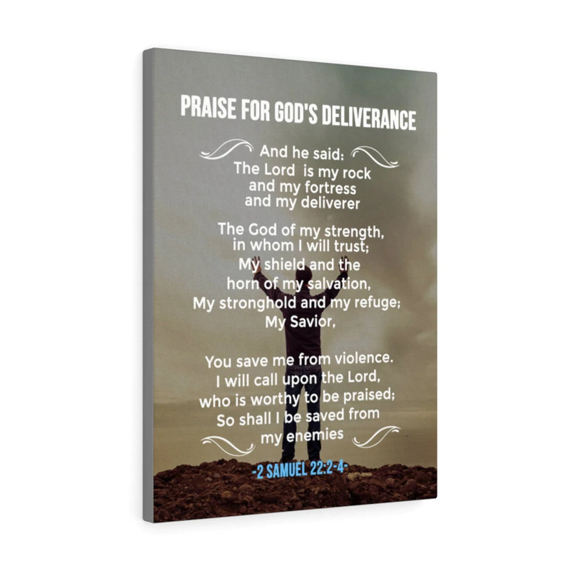 Praise For God's Deliverance 2 Samuel 22:24 - Wrapped Canvas Print, 76cm H x 61cm W