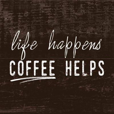 Coffee Helps Life - Wrapped Canvas Print