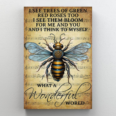 Bee What A Wonderful World Lyrics - 1 Piece Rectan " Bee What A Wonderful World Lyrics - 1 Piece Rectangle Graphic Art Print On Wrapped Canvas " Graphic Art Print