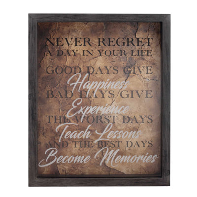 Mur encadré Never Regret A Day 11 x 14