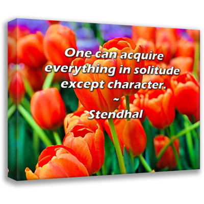 Trinx Gallery Wrapped Canvas By Stendhal: "One can acquire everything in solitude except char