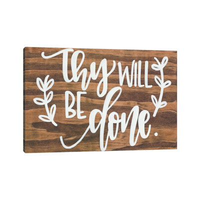 Thy Will Be Done by Imperfect Dust - Wrapped Canvas Print