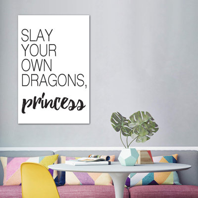 «Slay Your Own Dragons, Princess», reproduction d'art textuel