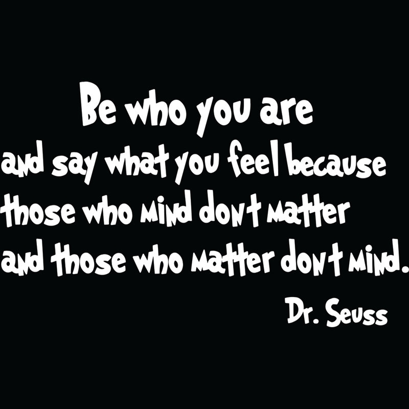 Adhésif décoratif dr. seuss quote be ça que vous êtes., Blanc