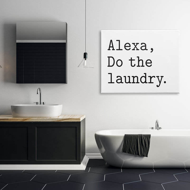 Alexa Do the Laundry Typewriter Minimal par Lettred and Lined - Art textuel, Toile tendue, H 36 po x l 48 po