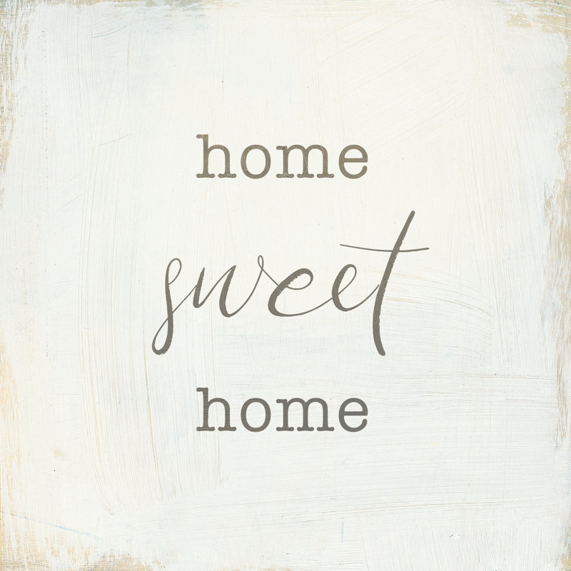 "Home Sweet Home I Script" par Wild Apple Portfolio - art textuel sur toile tendue, H 12 po x l 12 po, Toile tendue, Non