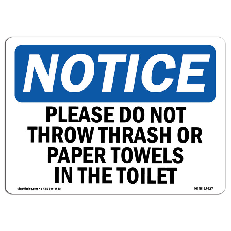 Notice Do Not Throw Trash Or Paper Towel