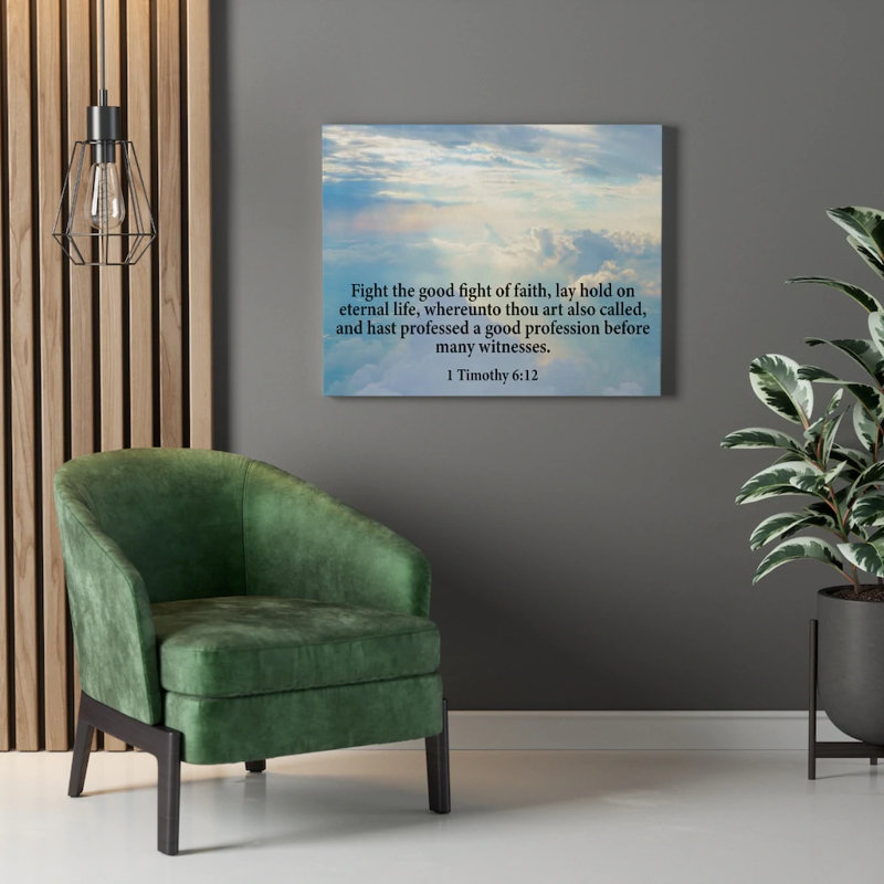 Fight Fight The Good Fight 1 Timothy 6: 12 Christian Home Decor Scripture Art, H 12 po x l 16 po x P 1,25 po