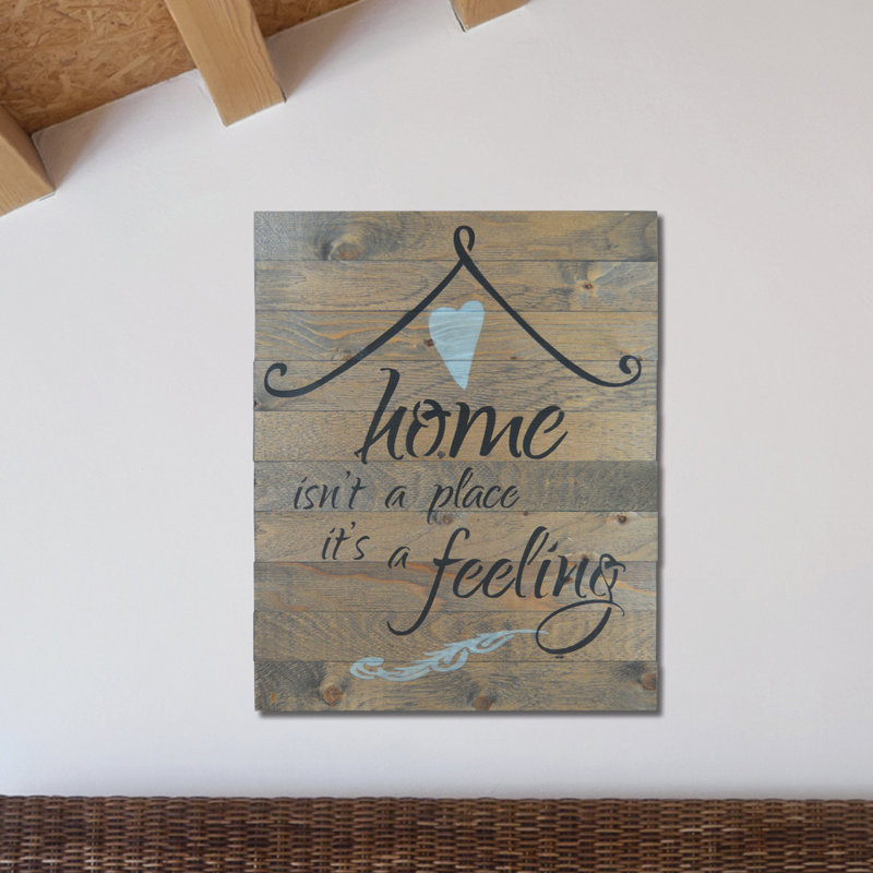 Décoration murale Home Is not a Place, It's a Feeling