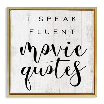 «Fluent Movie Quotes» par Daphne Polselli