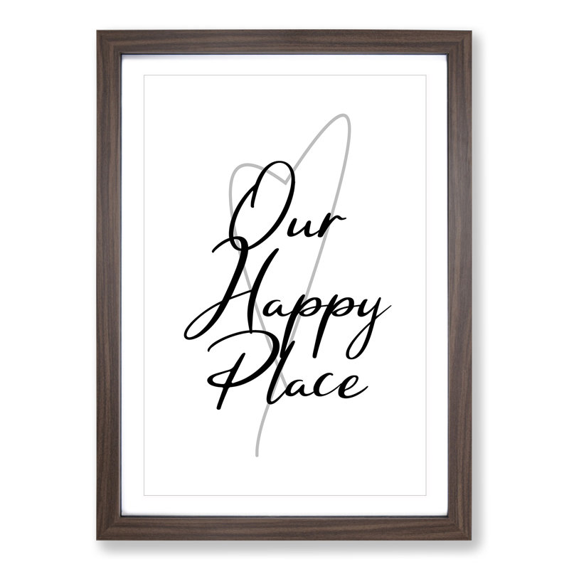 Our Happy Place - Picture Frame Typography, Walnut Framed, 90cm H x 65cm W x 2cm D