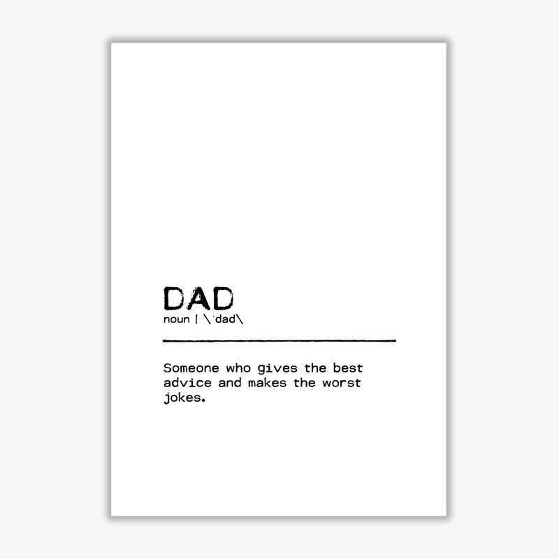 Dad Advice - Print, 30 cm H x 21 cm W x 1 cm D, No Frame