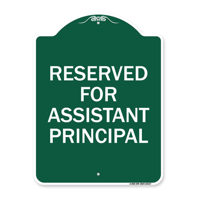 Signmission Designer Series Sign - Reserved For Assistant Principal | Green & White 18" X 24" Heavy-Gauge Aluminum Architectural Sign | Protect Your Business & Municipality | Made In The USA