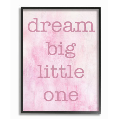 Art encadré, "Dream Big Little One"