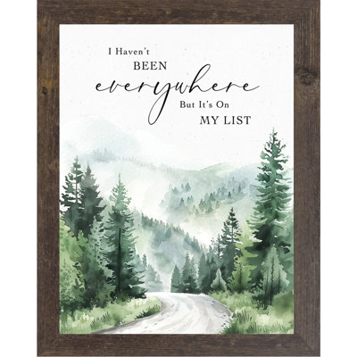 I Haven't Been Everywhere But It's On My List Travel Art