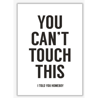 Can't Touch This by Mercedes Lopes Charro - Print