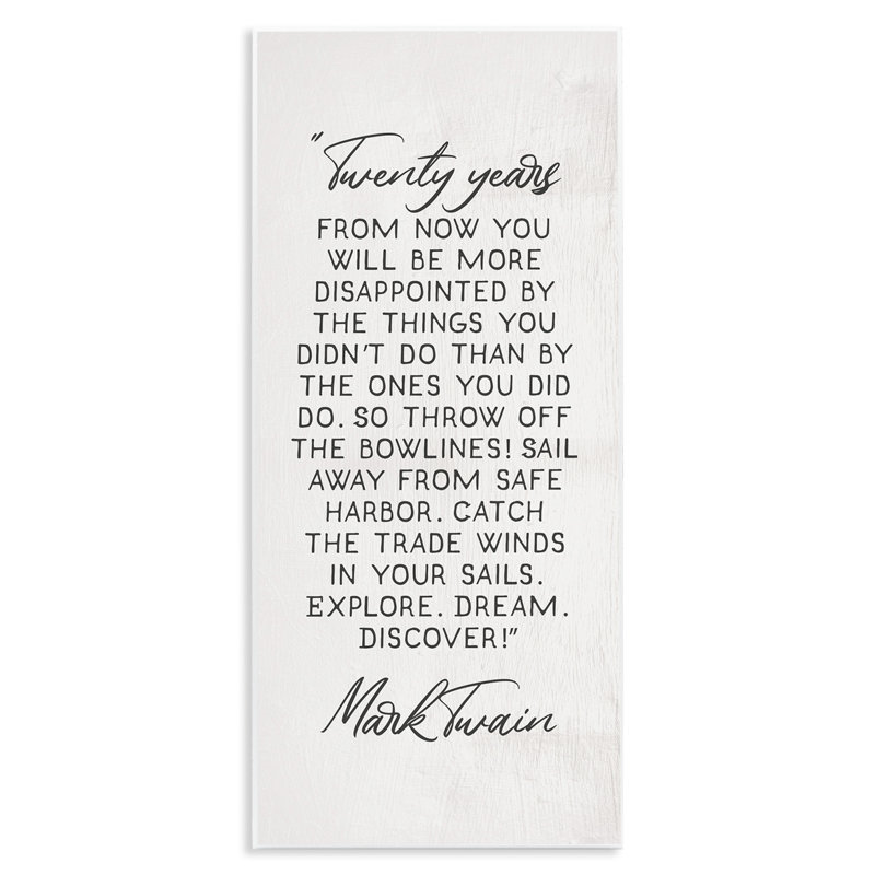 Twenty Years From Now Twain Literary Quote