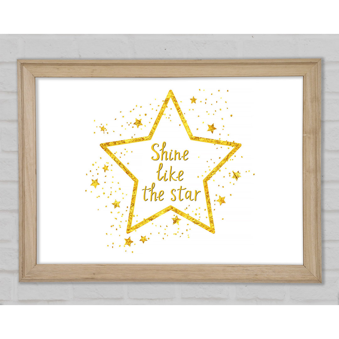 Shine Like A Star - Single Picture Frame Typography