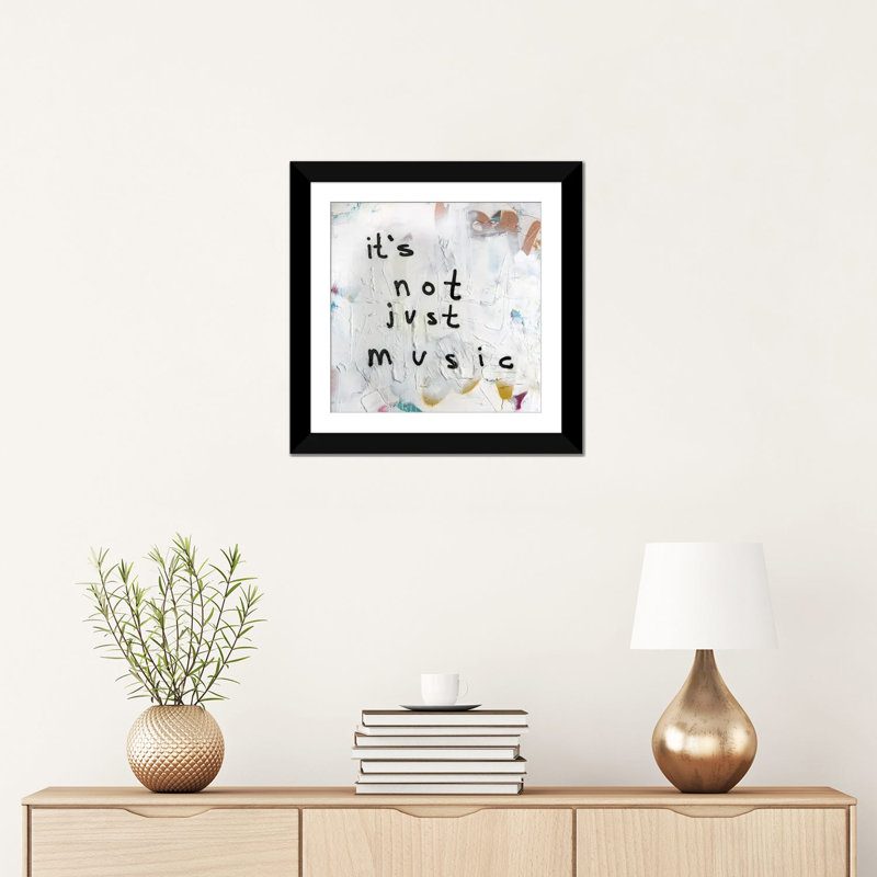«Its Not Just Music», reproduction d'art mural, papier d'art encadré, 16" x 16", Papier encadré, Black