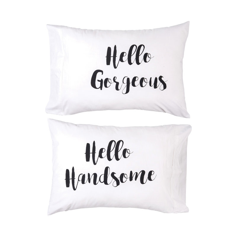 Taie d'oreiller 100% coton Hello GorgeousHandsome