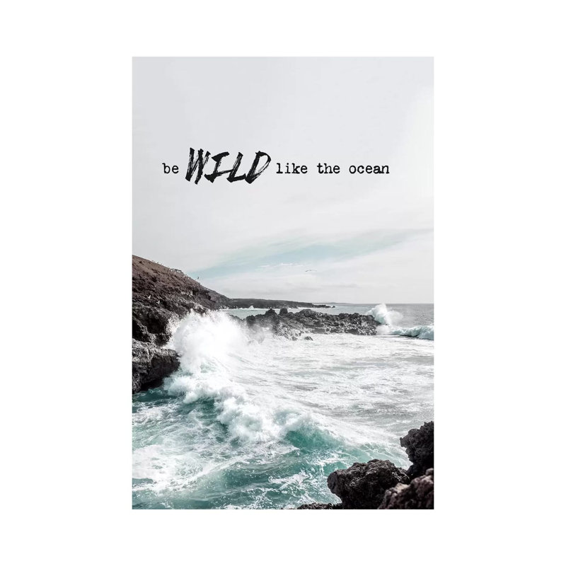 Wild Like The Ocean 1 Piece Wrapped Canvas Wall Art, 20.32 cm H x 30.48 cm W