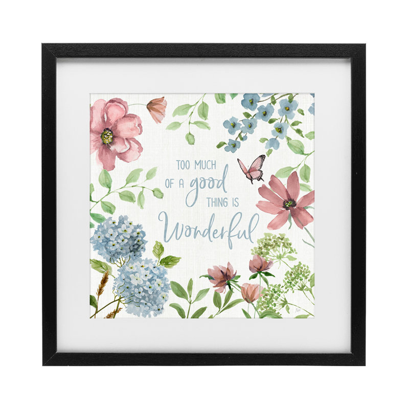 Too lot of a good Thing, reproduction encadrée sous verre, design par Nan, Cadre noir minuit sous verre, H 16 po x l 16 po