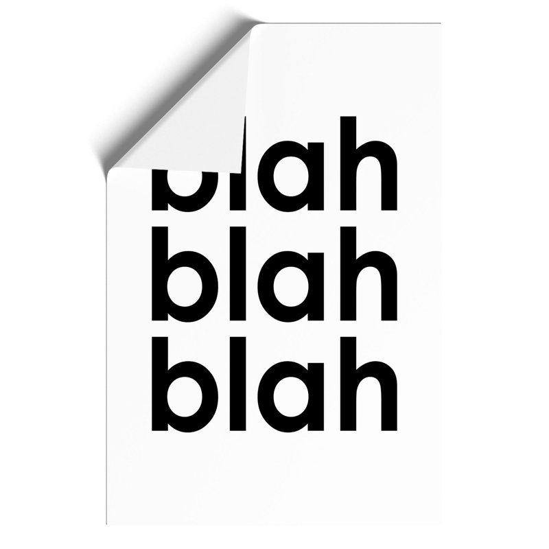Blah Blah Blah - Frameless Print, 84cm H x 59cm W x 0.1cm D