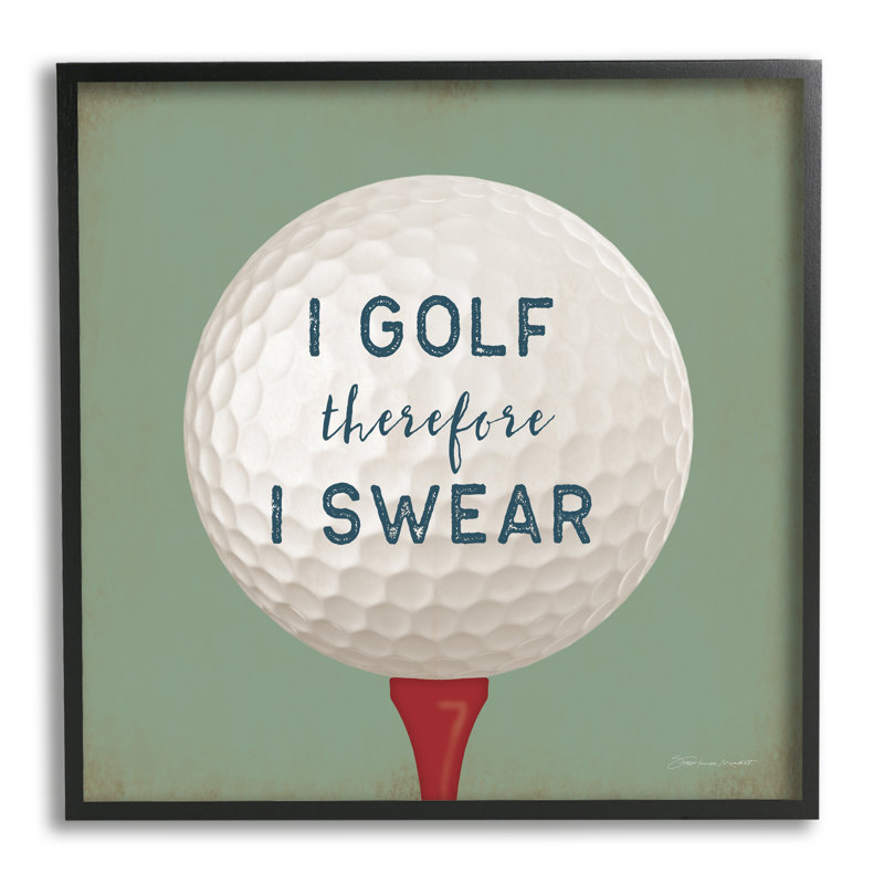 «Golf Donc, je jure» par Stephanie Workman Marrott - Impression sur bois avec cadre flottant, H 17 po x l 17 po x P 1,5 po