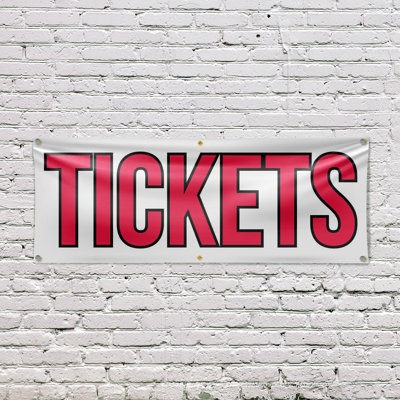 Tickets Banner Sign 24 Inch x 72 Inch