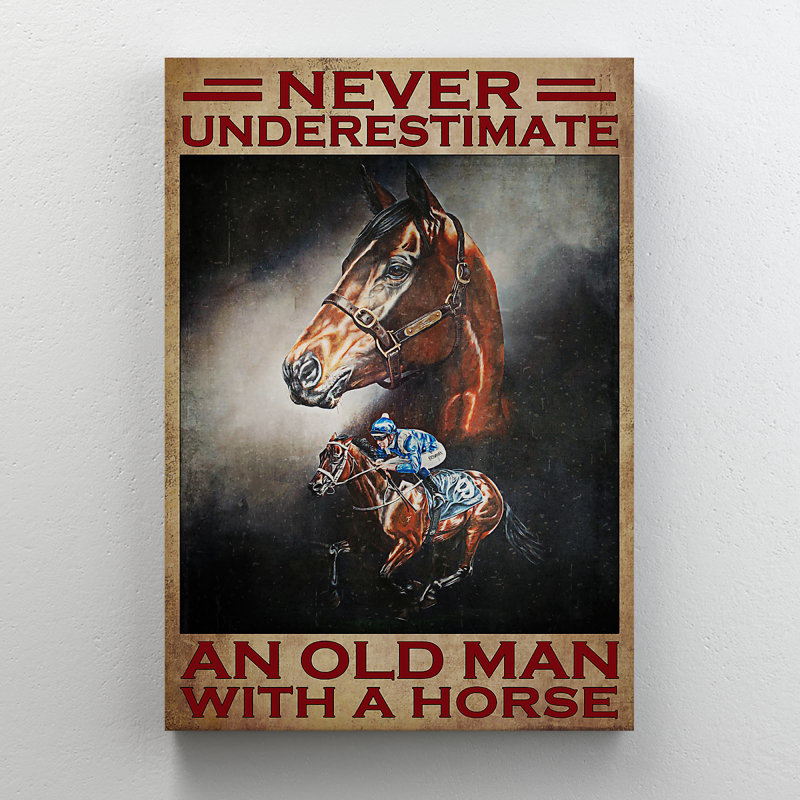 Un homme chevauchant un cheval de course sur fond noir - Jamais sous-estimé un vieil homme avec un cheval - 1 reproduction d'art graphique sur toile tendue